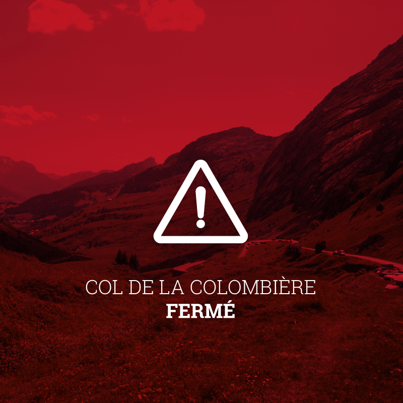 Col de la colombière fermé Col de la colombière fermé
